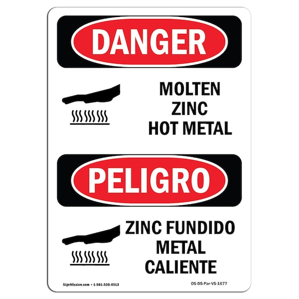 OSHA Sign, Molten Zinc Hot Metal Bilingual, 10in X 7in Aluminum, 7" W, 10" H, Bilingual Spanish